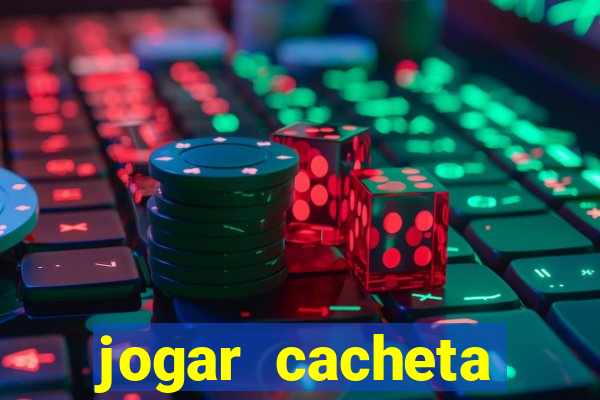 jogar cacheta online valendo dinheiro